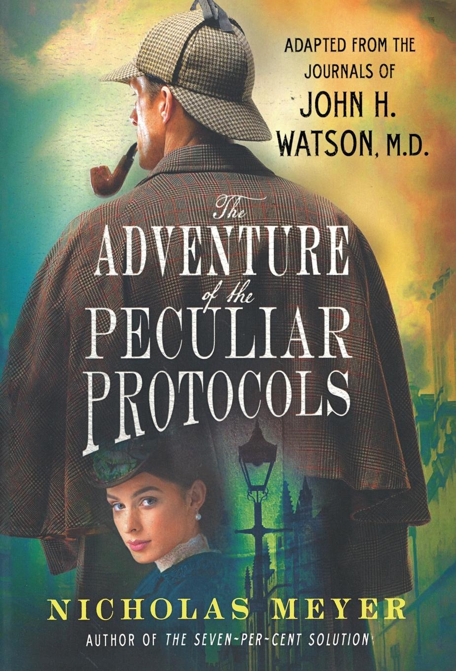 Cover: 9781250754417 | Adventure of the Peculiar Protocols | Nicholas Meyer | Taschenbuch