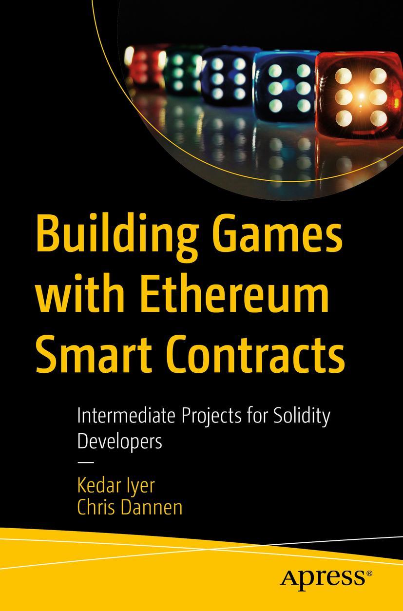 Cover: 9781484234914 | Building Games with Ethereum Smart Contracts | Chris Dannen (u. a.)