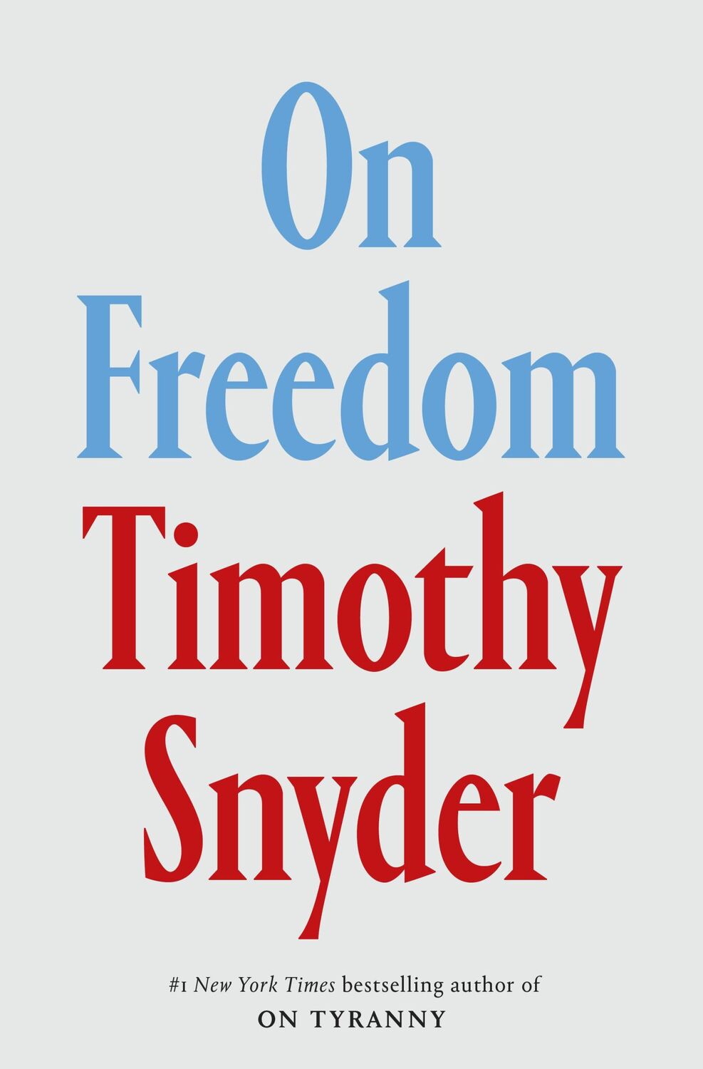 Cover: 9780593799048 | On Freedom | Timothy Snyder | Taschenbuch | XX | Englisch | 2024