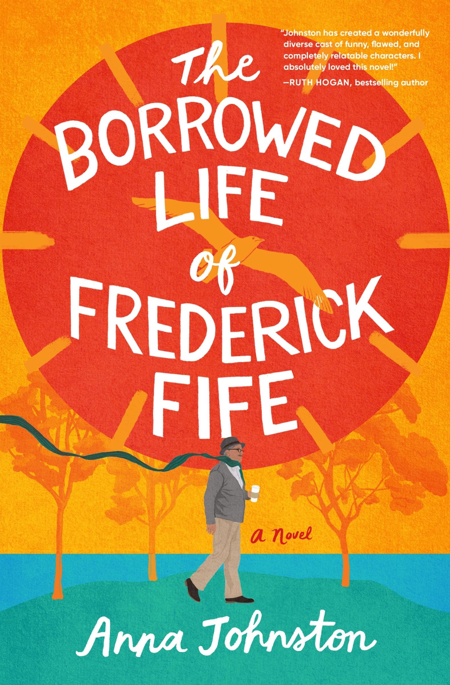 Cover: 9780063419742 | The Borrowed Life of Frederick Fife | A Novel | Anna Johnston | Buch