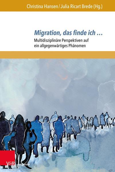 Autor: 9783847112747 | Migration, das finde ich ... | Christina Hansen (u. a.) | Taschenbuch