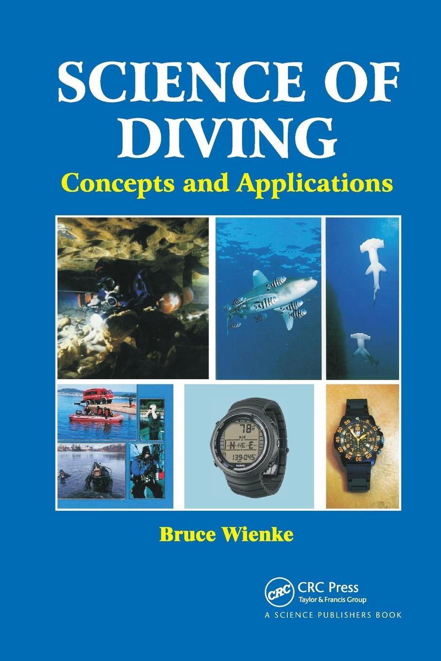 Cover: 9780367738273 | Science of Diving | Concepts and Applications | Bruce Wienke | Buch