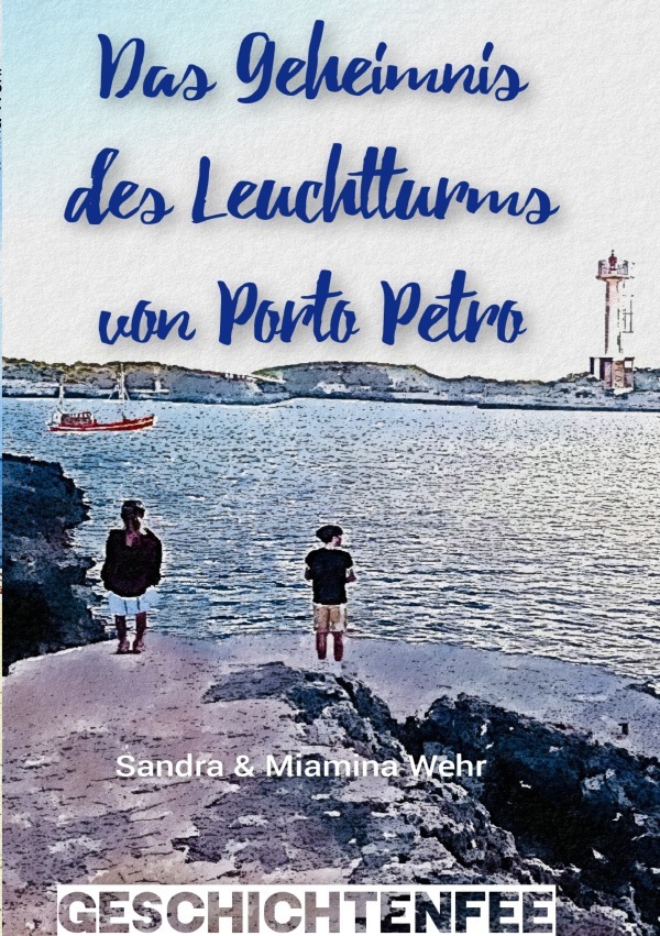 Cover: 9783759835888 | Das Geheimnis des Leuchtturms von Porto Petro | DE | Sandra Wehr