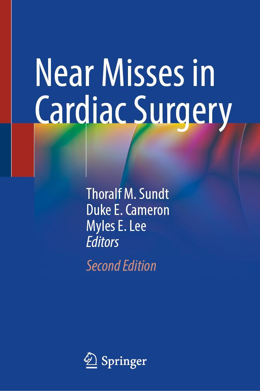 Cover: 9783030927493 | Near Misses in Cardiac Surgery | Thoralf M. Sundt (u. a.) | Buch | xix