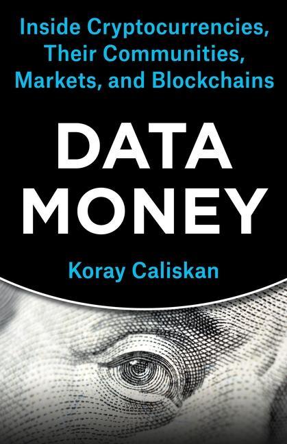 Cover: 9780231209595 | Data Money | Koray Caliskan | Taschenbuch | Kartoniert / Broschiert