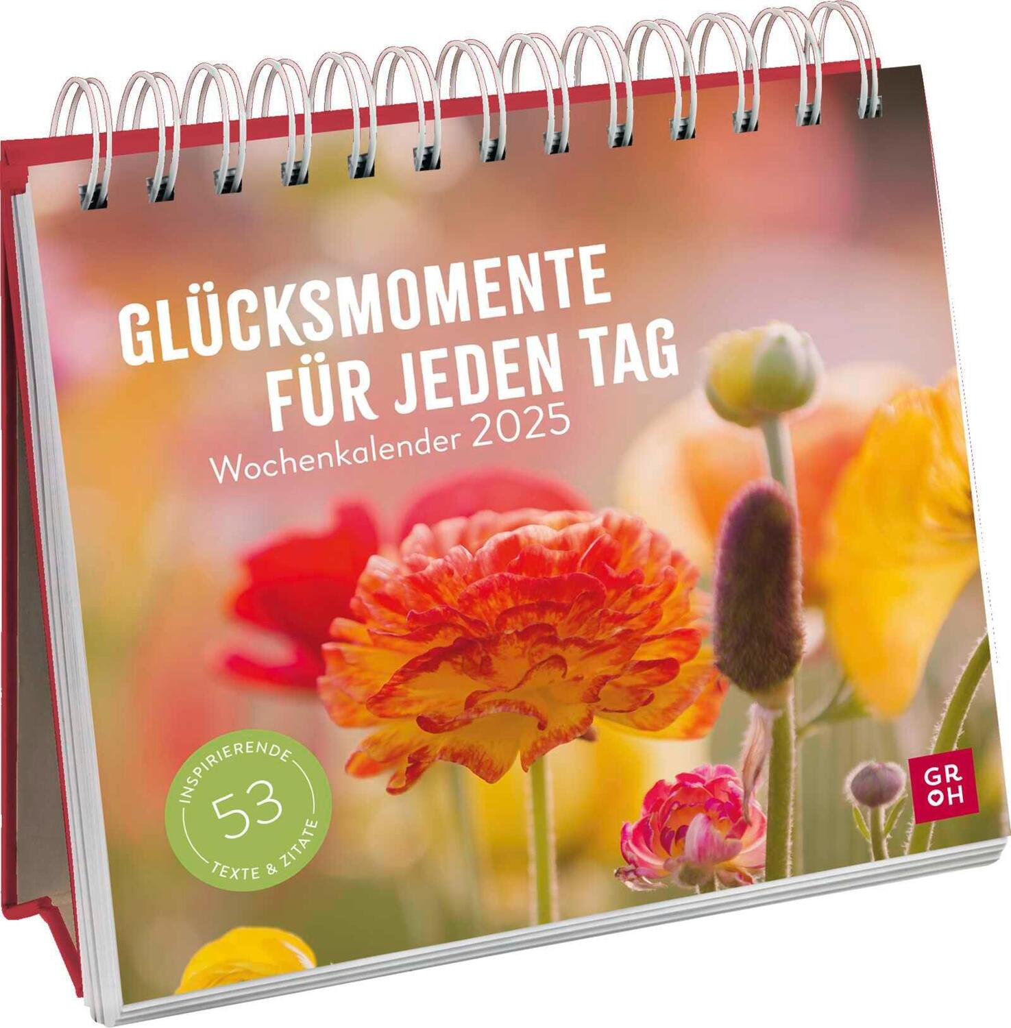 Cover: 4036442012000 | Wochenkalender 2025: Glücksmomente für jeden Tag | Kathrin Schmoll