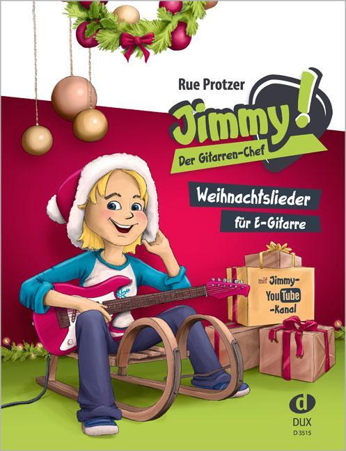 Cover: 9783868493108 | Jimmy! Der Gitarren-Chef - Weihnachtslieder | Rue Protzer | Broschüre