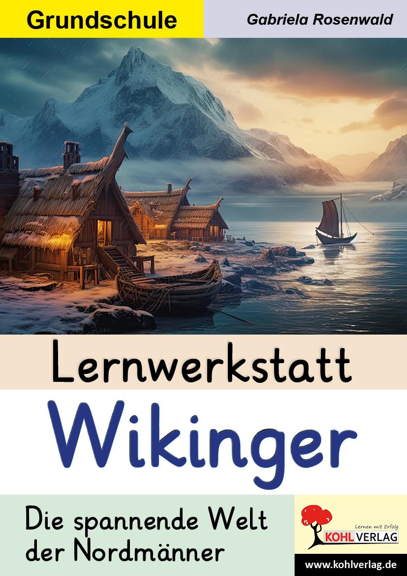 Cover: 9783988412256 | Lernwerkstatt Wikinger / Grundschule | Gabriela Rosenwald | Buch