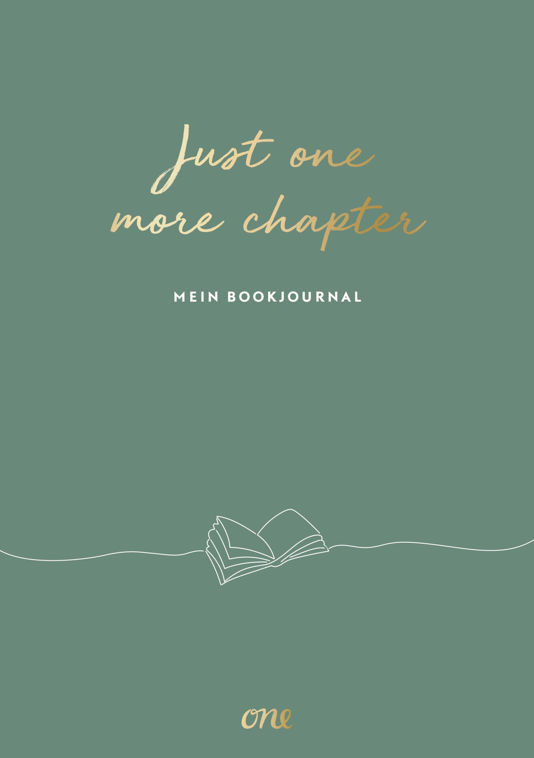 Cover: 9783846602393 | Just ONE more chapter - Mein Bookjournal | Buch | 192 S. | Deutsch