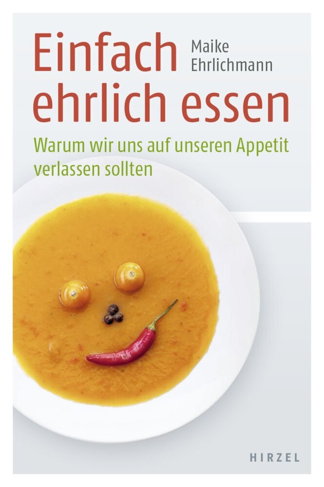 Cover: 9783777626628 | Einfach ehrlich essen | Maike Ehrlichmann | Taschenbuch | 168 S.