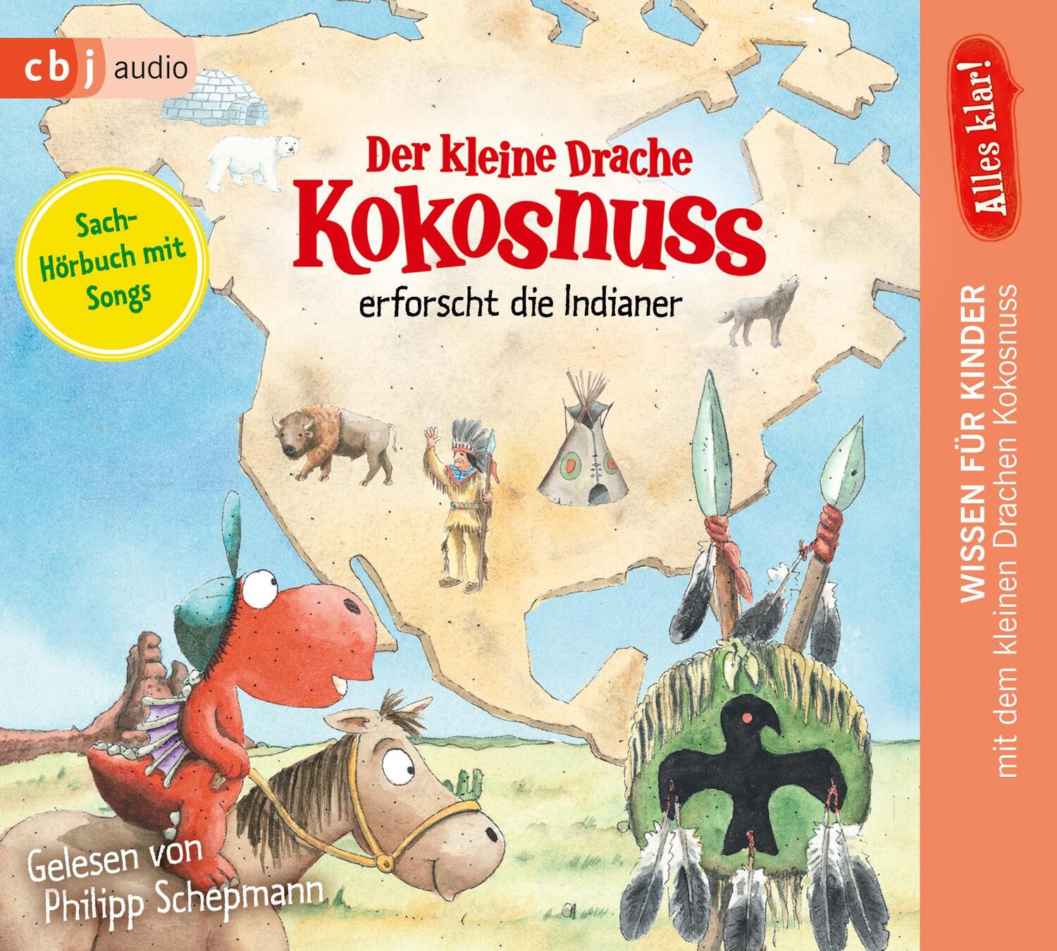 Cover: 9783837145816 | Alles klar! Der kleine Drache Kokosnuss erforscht: Die Indianer | CD