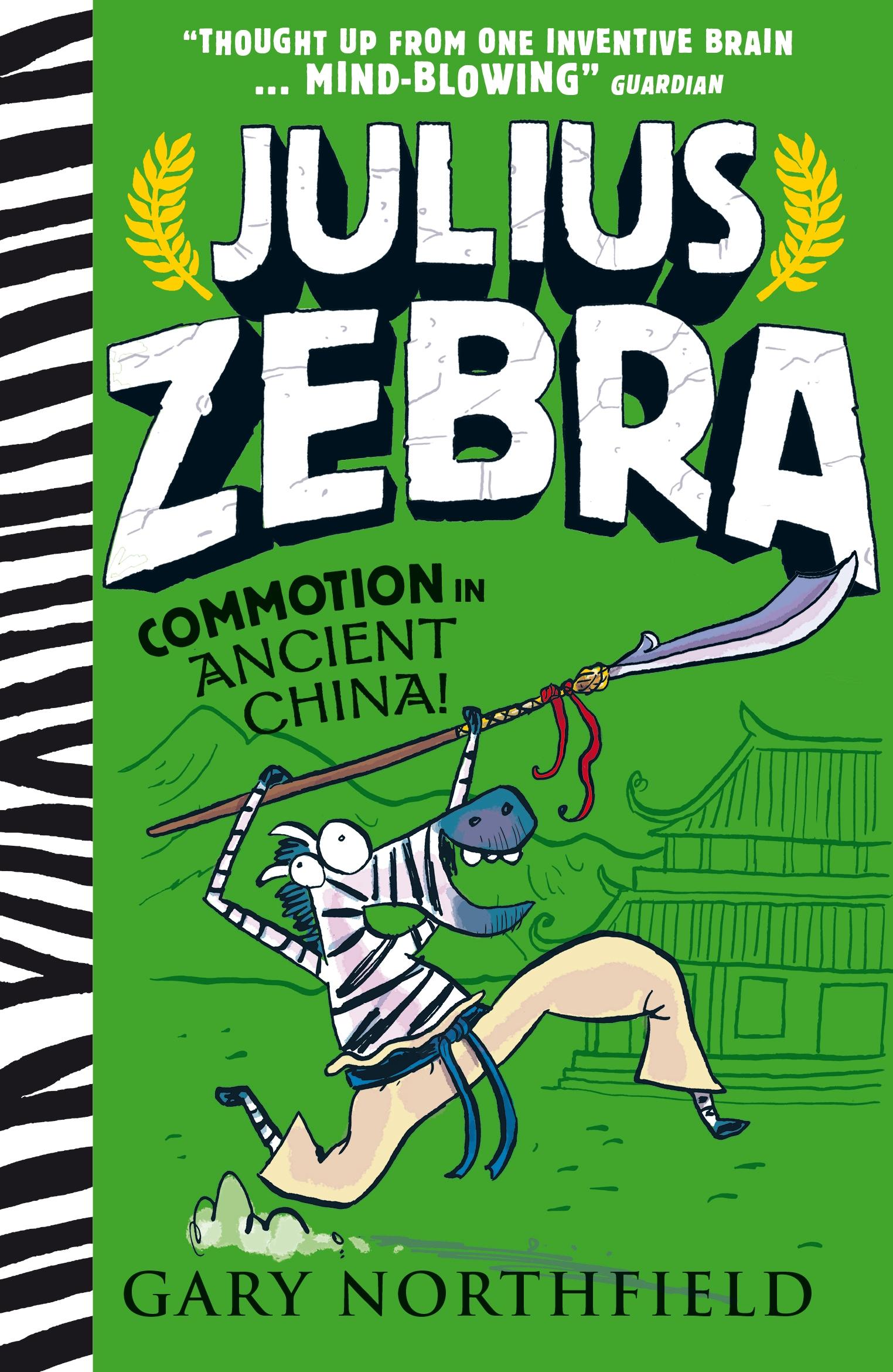 Cover: 9781406391688 | Julius Zebra: Commotion in Ancient China! | Gary Northfield | Buch