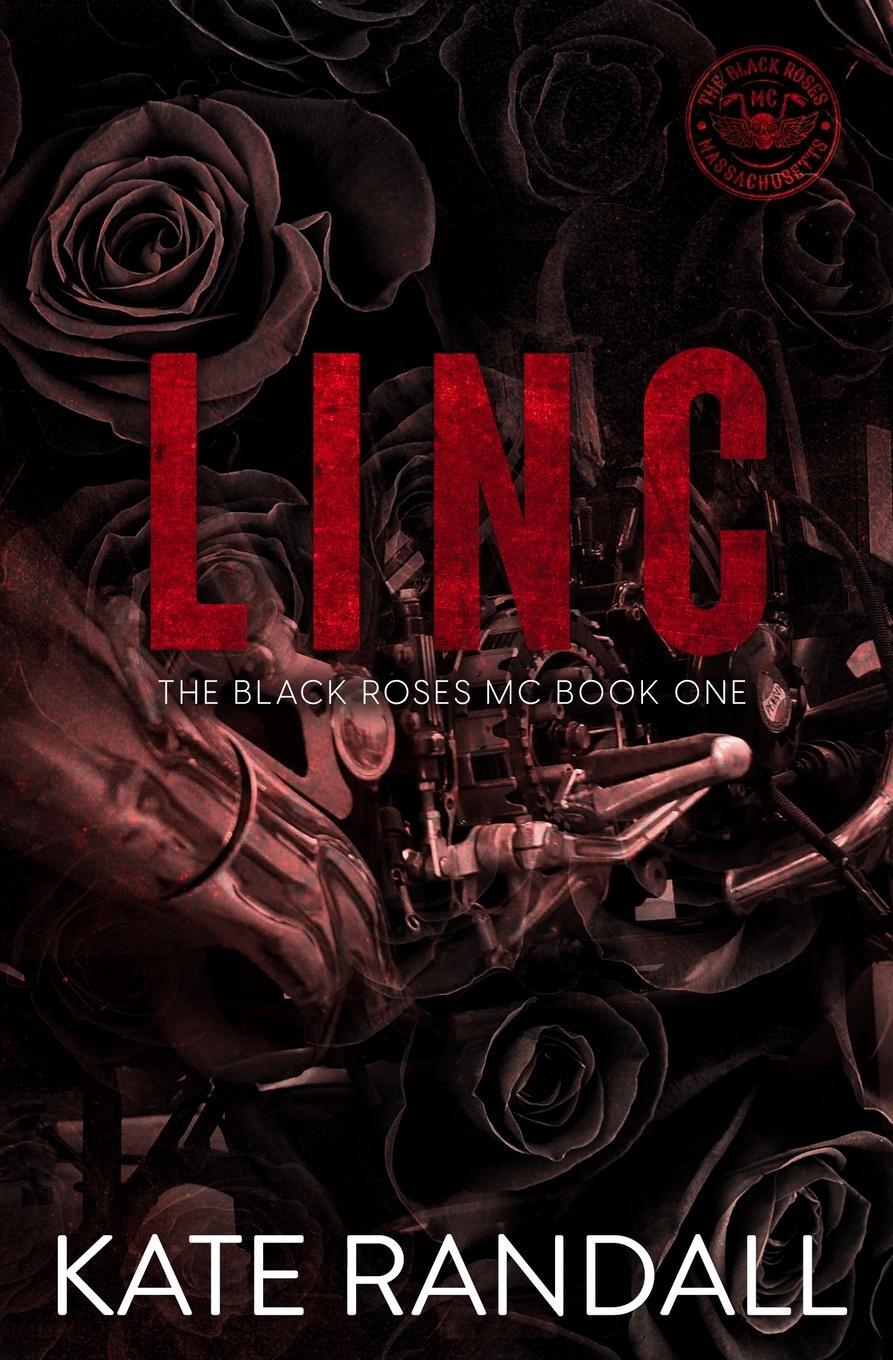 Cover: 9798985277289 | Linc | The Black Roses MC, Book One | Kate Randall | Taschenbuch