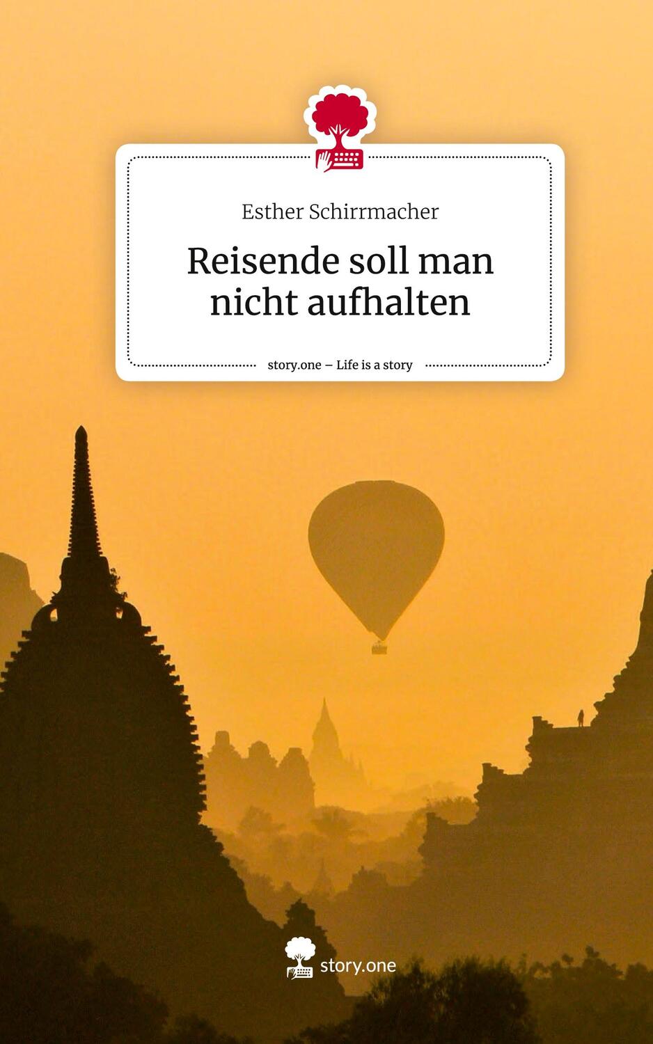 Cover: 9783711549631 | Reisende soll man nicht aufhalten. Life is a Story - story.one | Buch