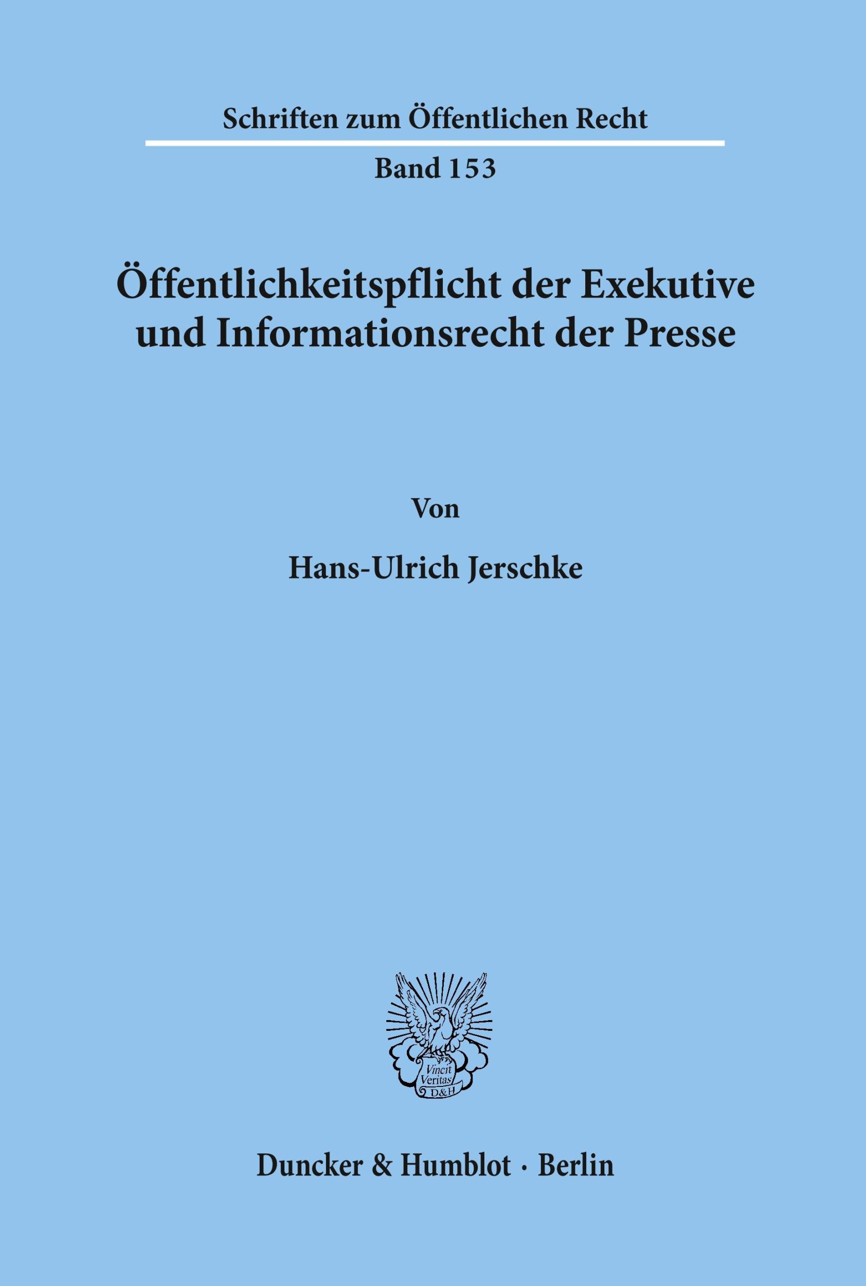 Cover: 9783428024285 | Öffentlichkeitspflicht der Exekutive und Informationsrecht der Presse.