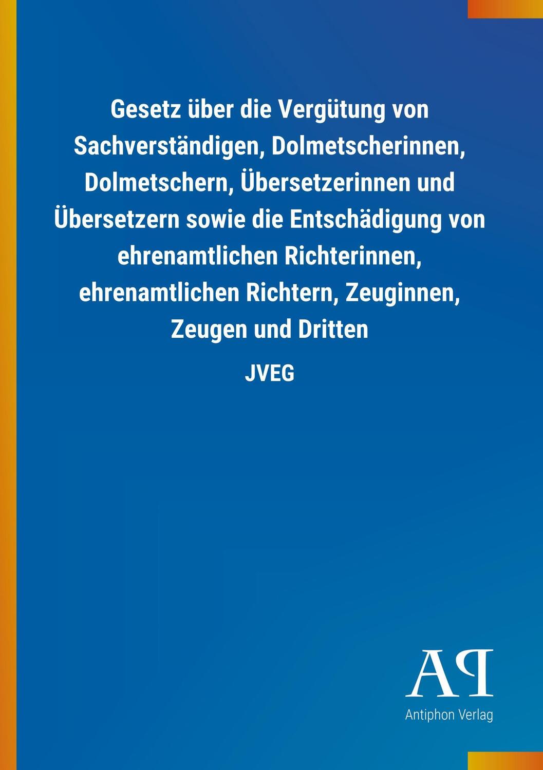 Cover: 9783731417125 | Gesetz über die Vergütung von Sachverständigen, Dolmetscherinnen,...