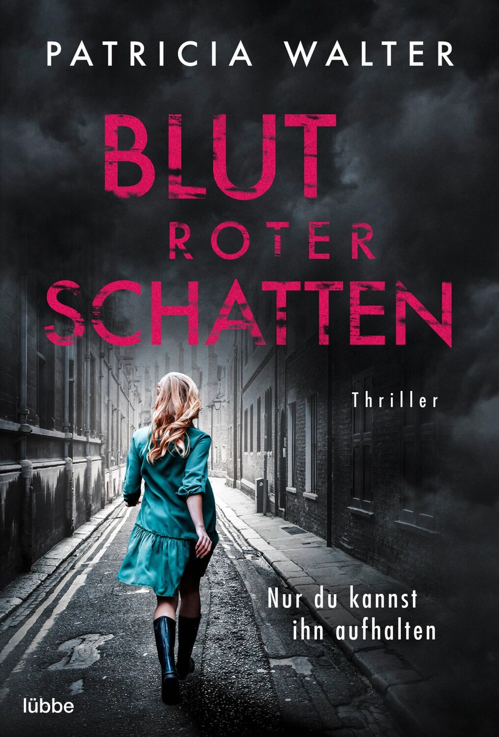 Cover: 9783404183180 | Blutroter Schatten | Nur du kannst ihn aufhalten | Patricia Walter