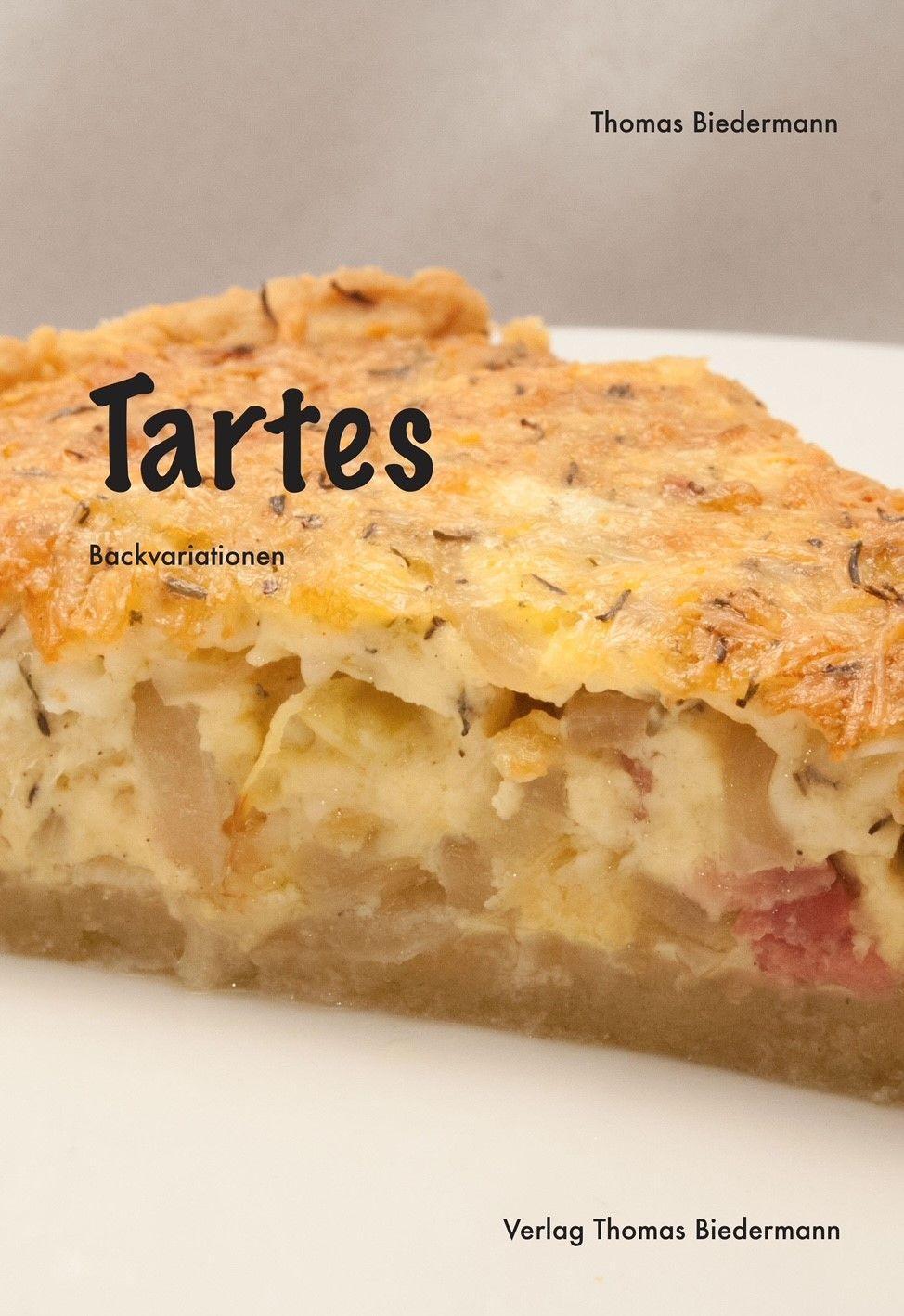 Cover: 9783941695498 | Tartes | Backvariationen | Thomas Biedermann | Taschenbuch | 96 S.