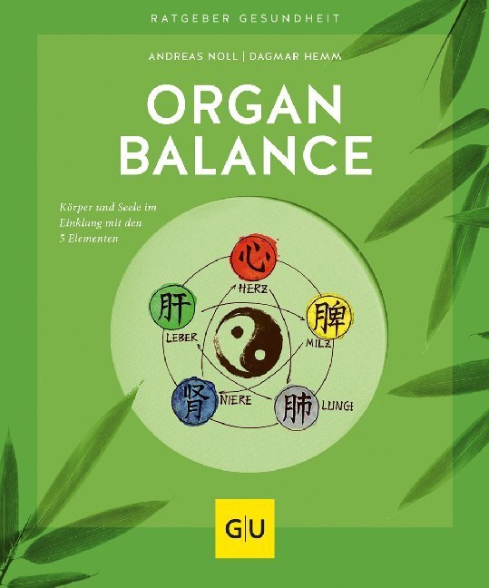 Cover: 9783833873324 | Organbalance | Körper und Seele im Einklang mit den 5 Elementen | Buch