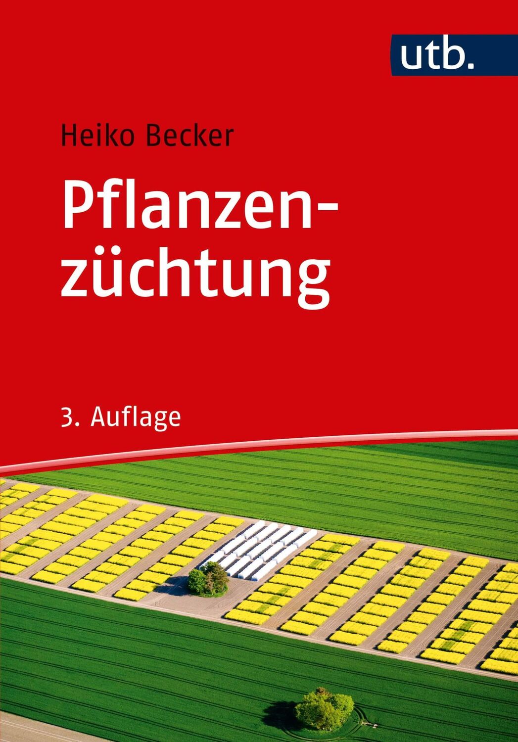 Cover: 9783825249502 | Pflanzenzüchtung | Heiko Becker | Taschenbuch | 367 S. | Deutsch