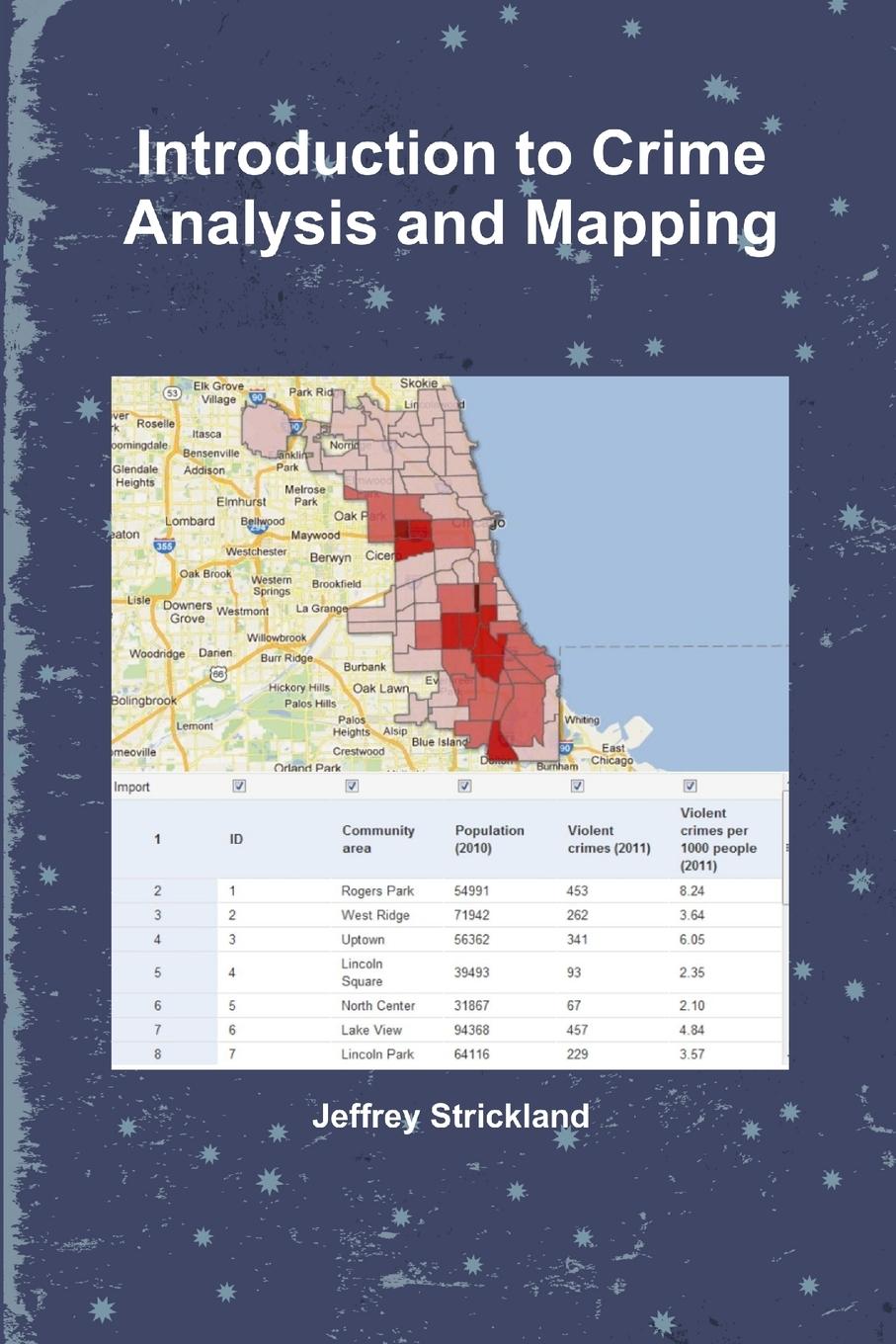 Cover: 9781312193116 | Introduction to Crime Analysis and Mapping | Jeffrey Strickland | Buch