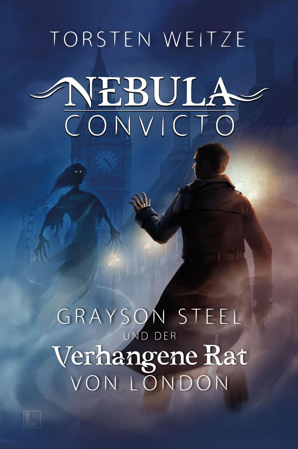 Cover: 9783989422551 | Grayson Steel und der Verhangene Rat von London | Torsten Weitze