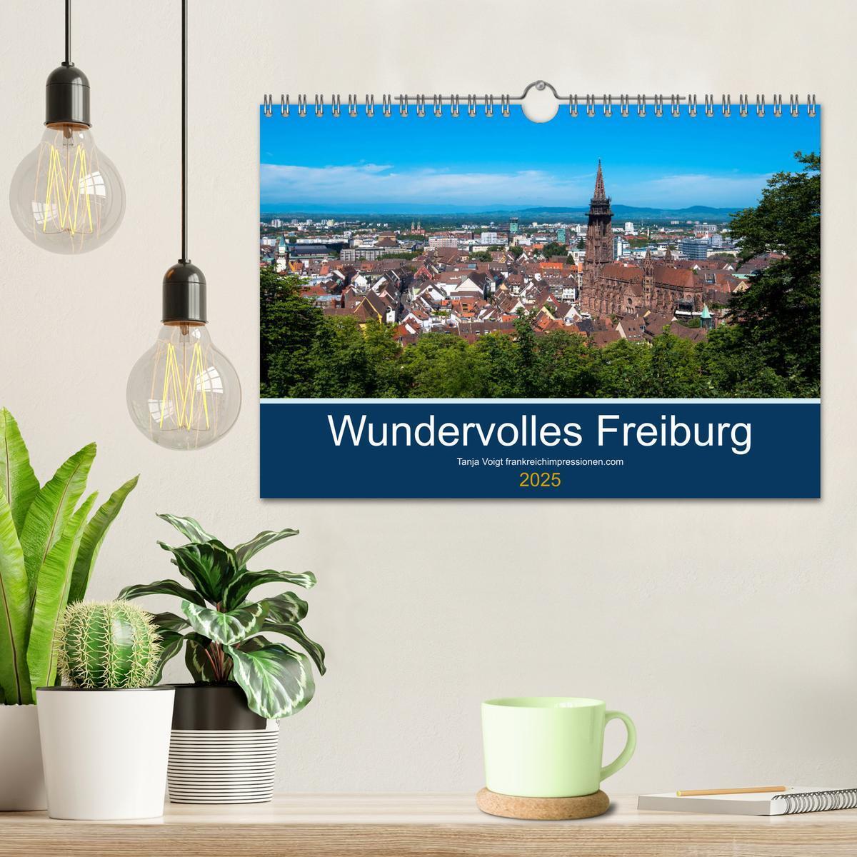 Bild: 9783435361205 | Wundervolles Freiburg (Wandkalender 2025 DIN A4 quer), CALVENDO...