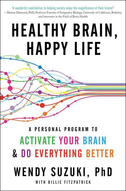 Cover: 9780062366795 | Healthy Brain, Happy Life | Wendy Suzuki (u. a.) | Taschenbuch | 2016