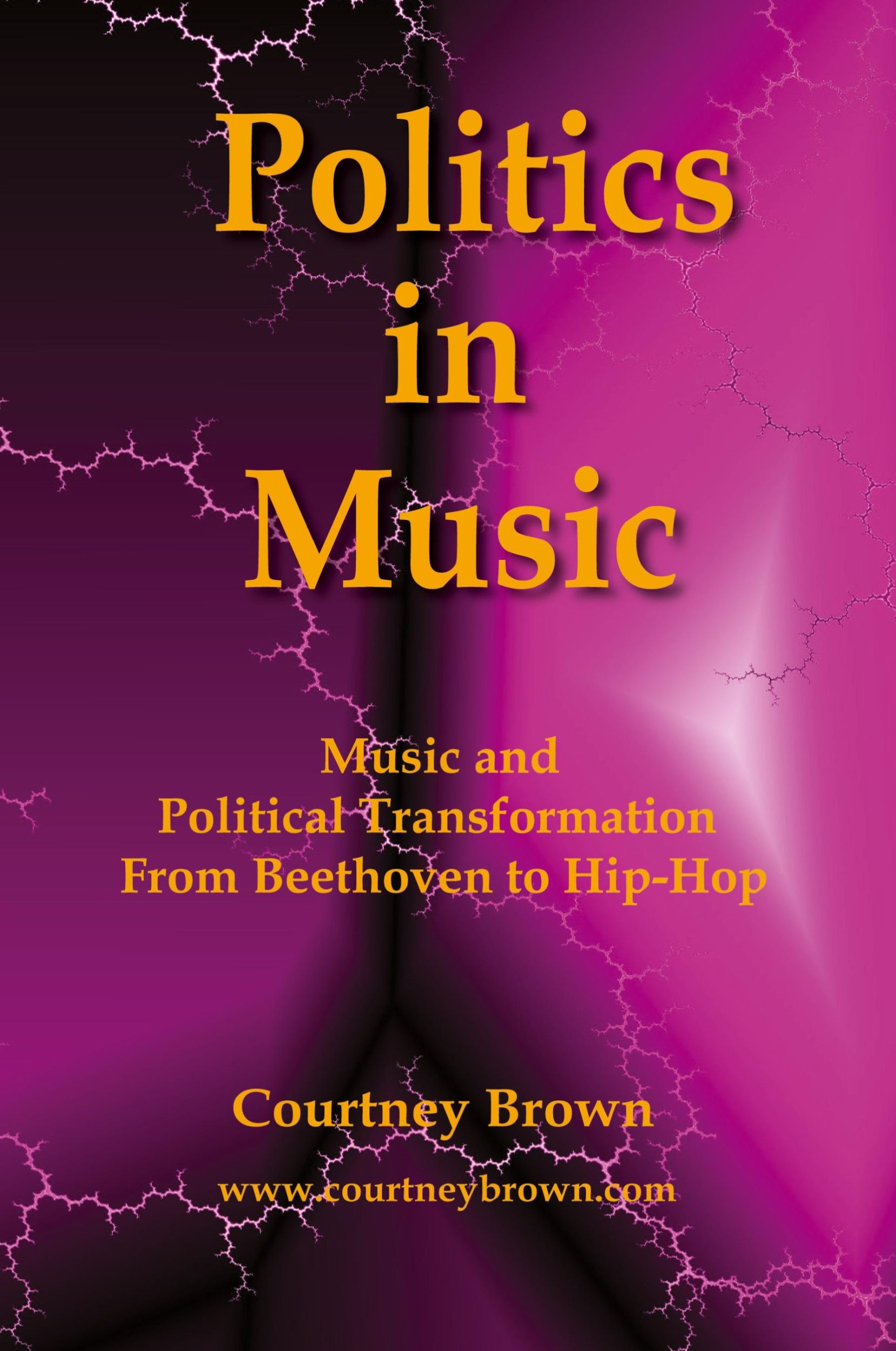 Cover: 9780976676232 | Politics in Music | Courtney Brown | Taschenbuch | Englisch | 2007