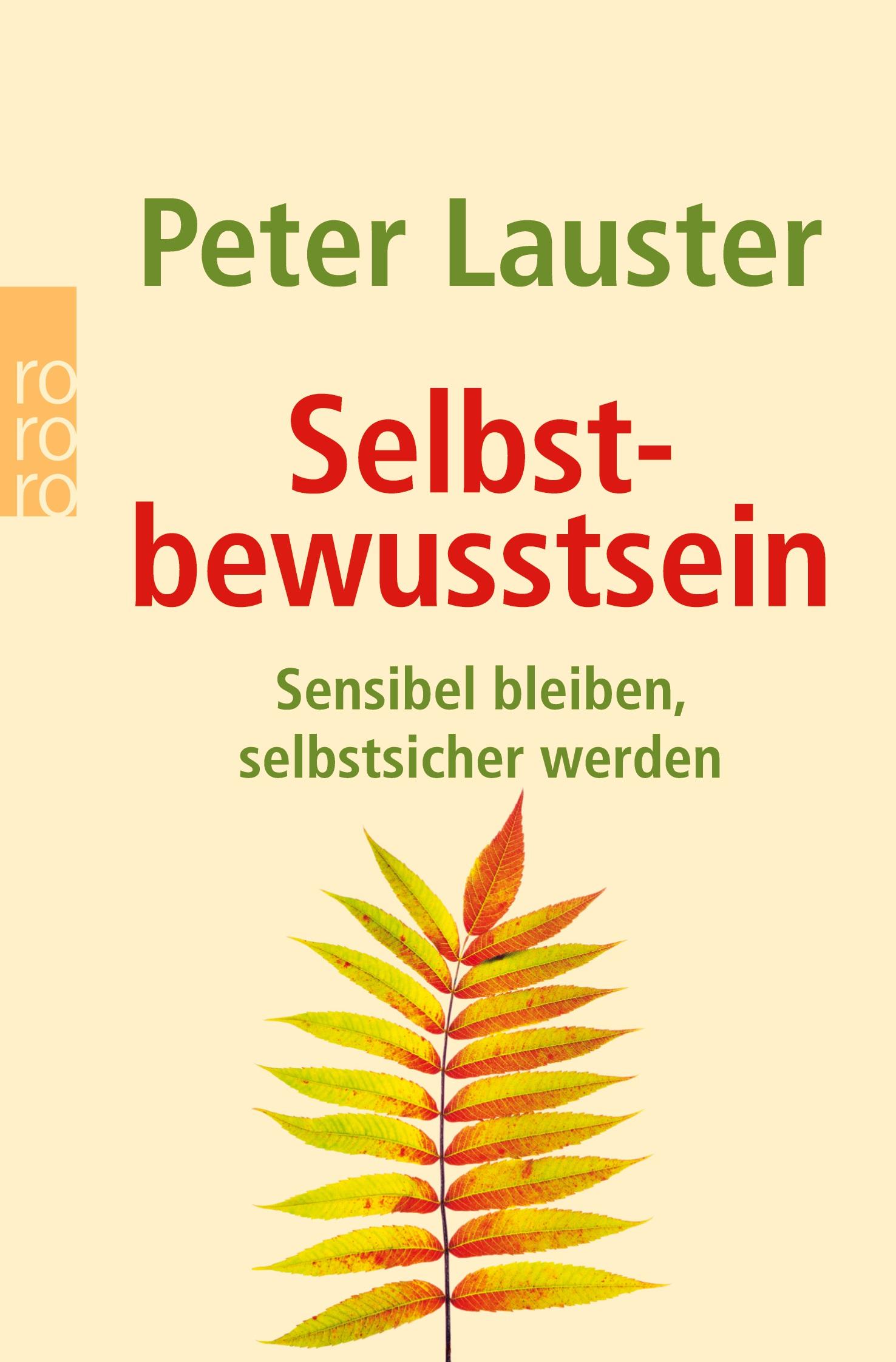 Cover: 9783499620379 | Selbstbewusstsein | Sensibel bleiben - selbstsicher werden | Lauster