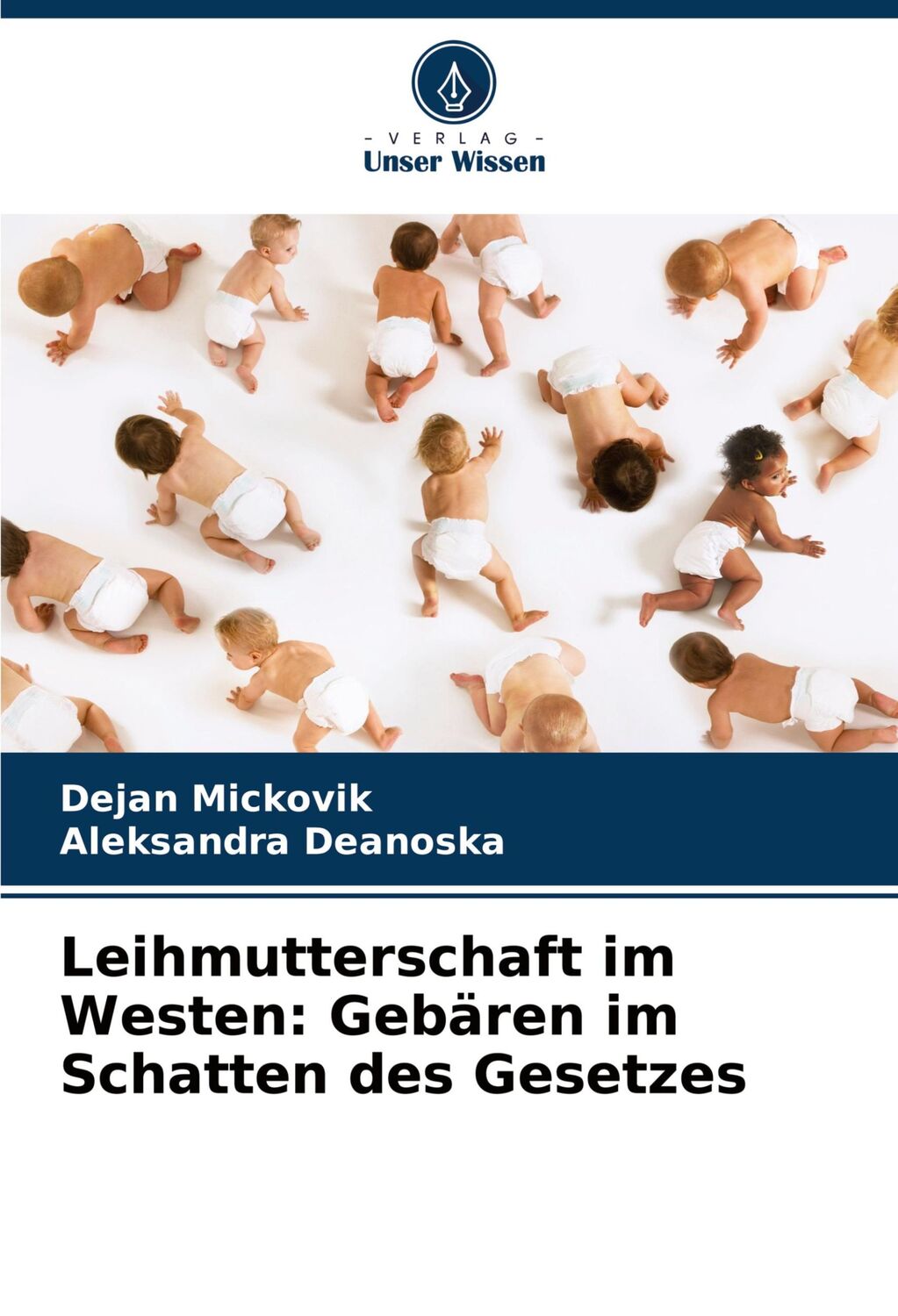 Cover: 9786207778270 | Leihmutterschaft im Westen: Gebären im Schatten des Gesetzes | Buch