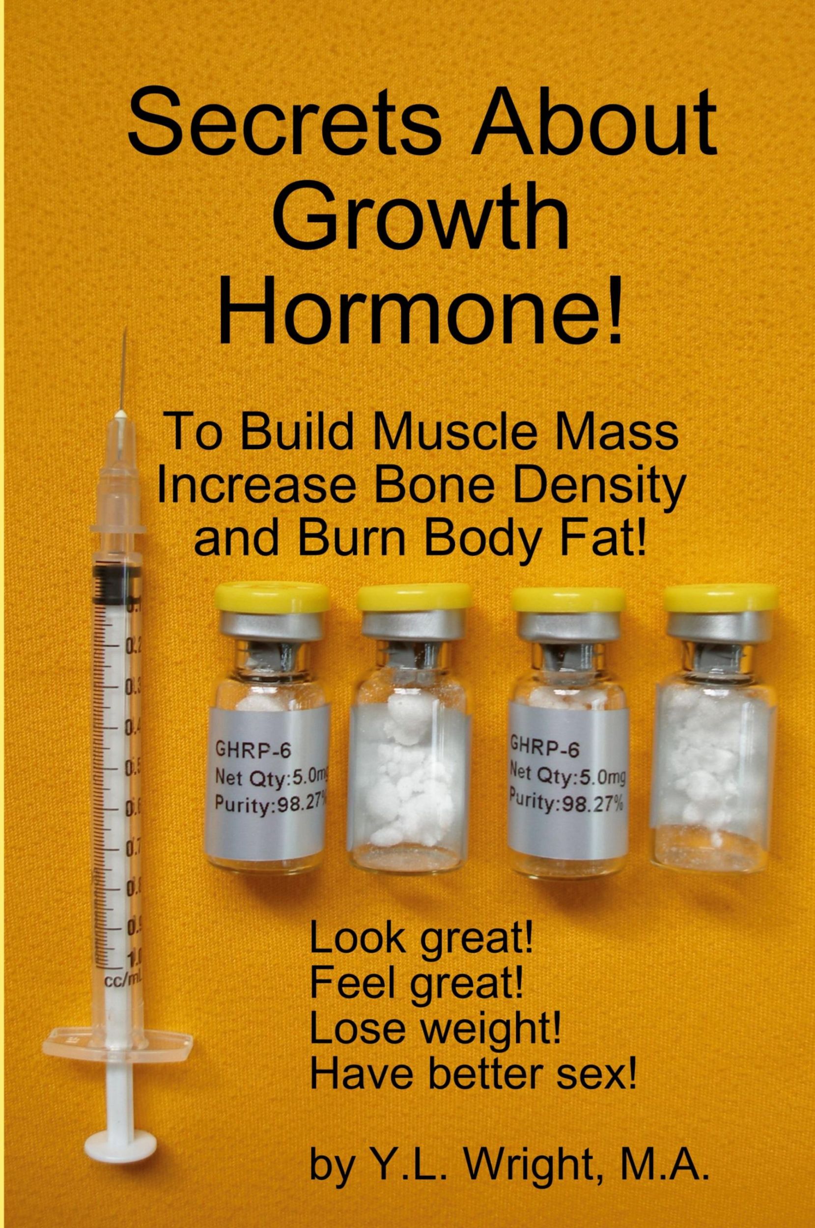 Cover: 9781105092138 | Secrets About Growth Hormone To Build Muscle Mass, Increase Bone...