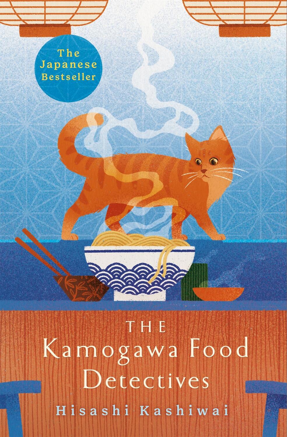 Cover: 9781035009572 | The Kamogawa Food Detectives | The Heartwarming Japanese Bestseller