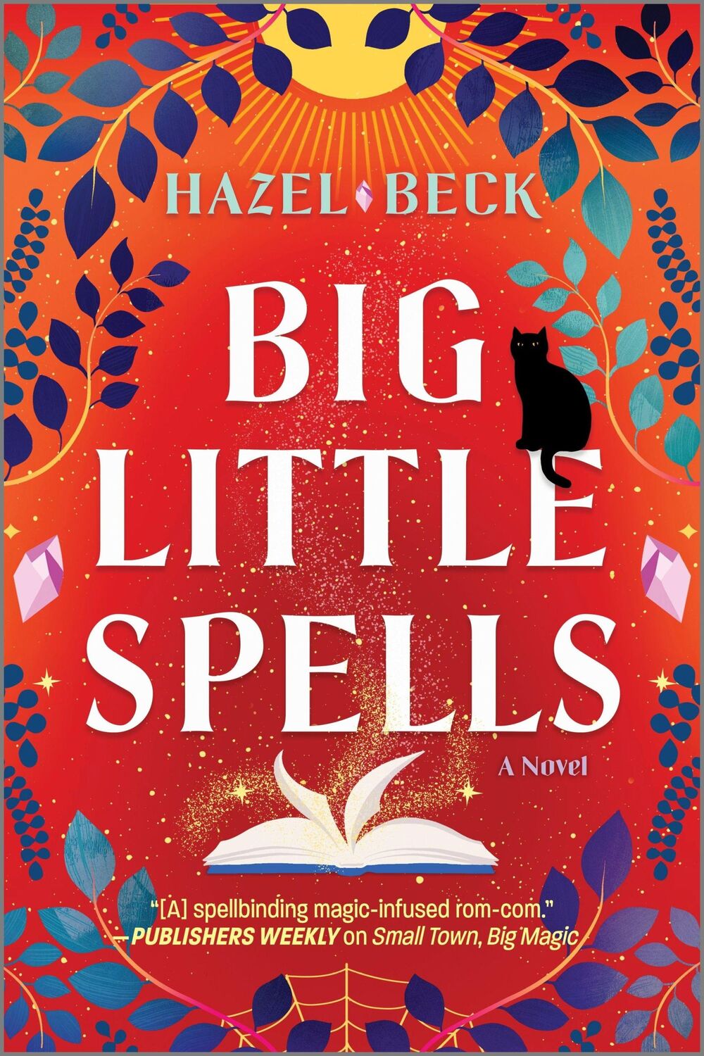 Cover: 9781525804724 | Big Little Spells | A Witchy Romantic Comedy | Hazel Beck | Buch