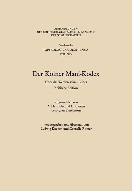 Cover: 9783322986252 | Der Kölner Mani-Kodex | Über das Werden seines Leibes | Koenen | Buch