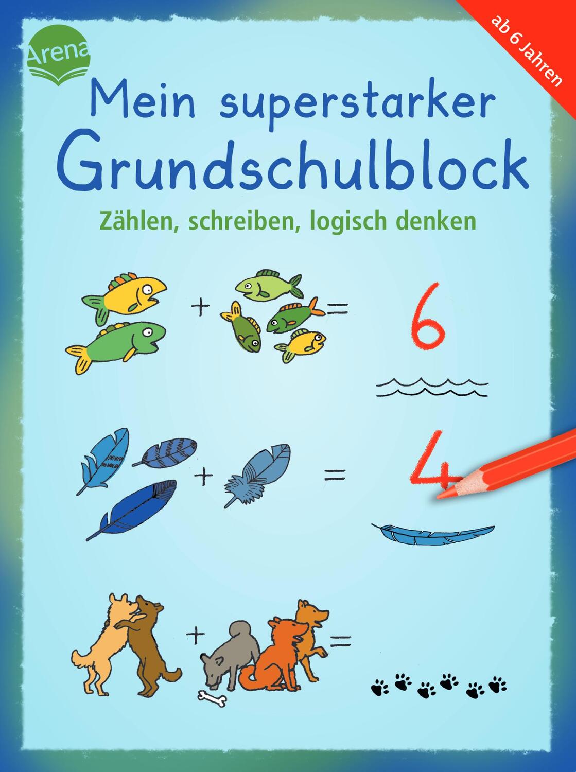 Cover: 9783401720487 | Mein superstarker Grundschulblock. Zählen, schreiben, logisch denken