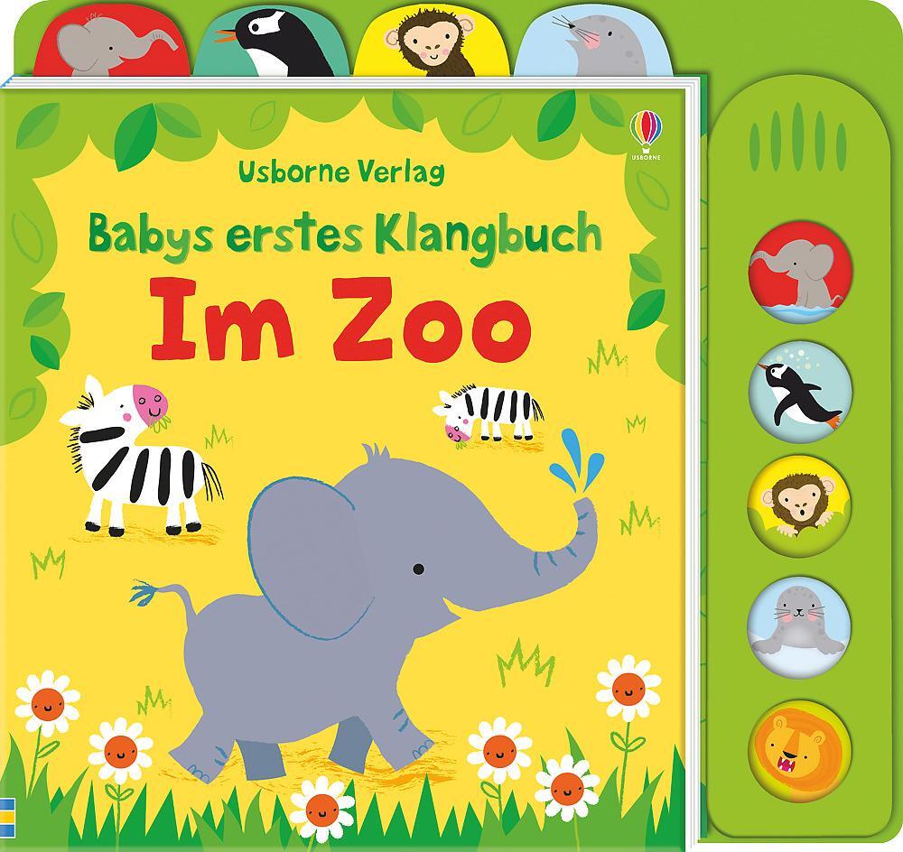 Cover: 9781782328476 | Babys erstes Klangbuch: Im Zoo | Fiona Watt | Buch | 10 S. | Deutsch