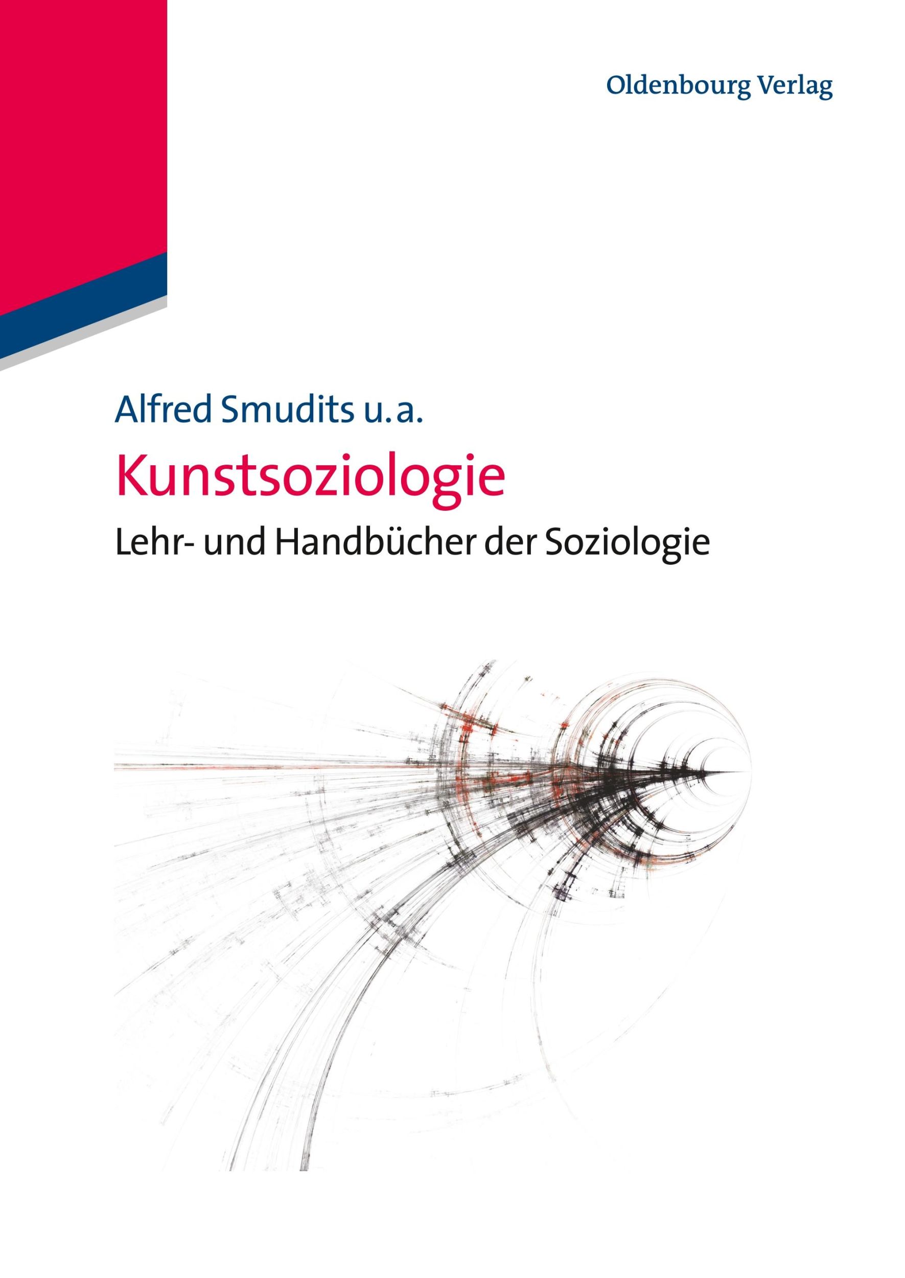 Cover: 9783486598087 | Kunstsoziologie | Alfred Smudits | Taschenbuch | X | Deutsch | 2013