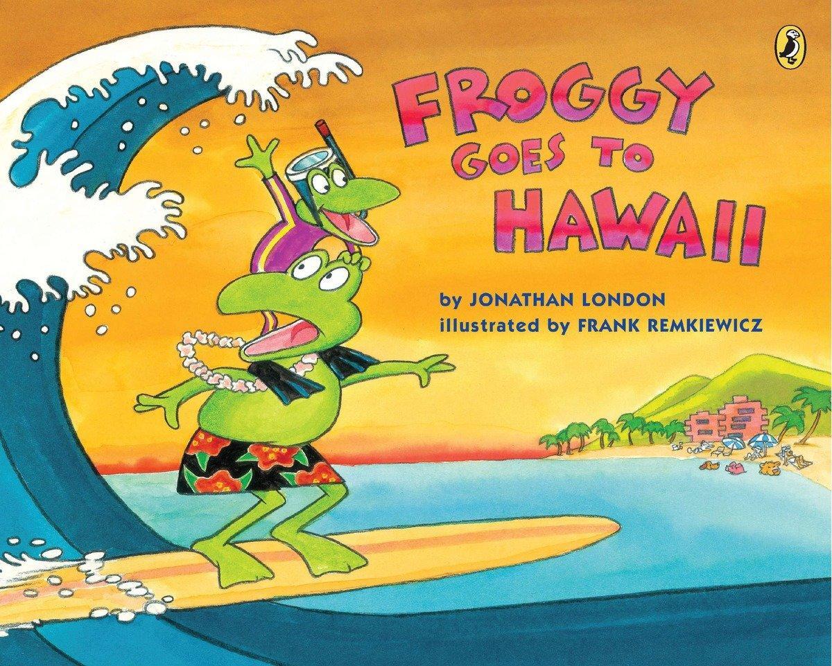 Cover: 9780142421192 | Froggy Goes to Hawaii | Jonathan London | Taschenbuch | Englisch