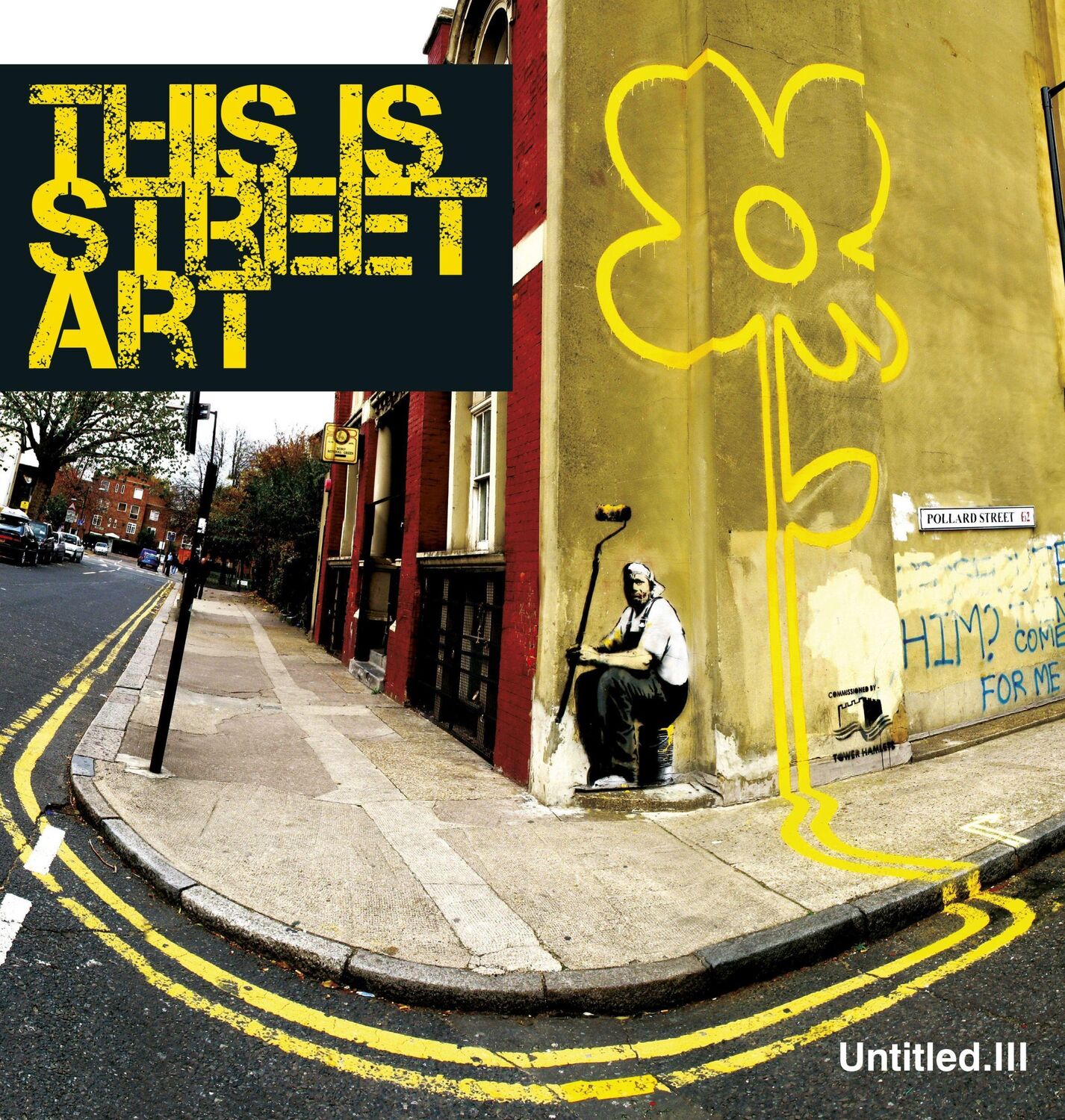 Cover: 9780955912153 | Untitled Iii. This is Street Art | Gary Shove | Buch | Gebunden | 2010