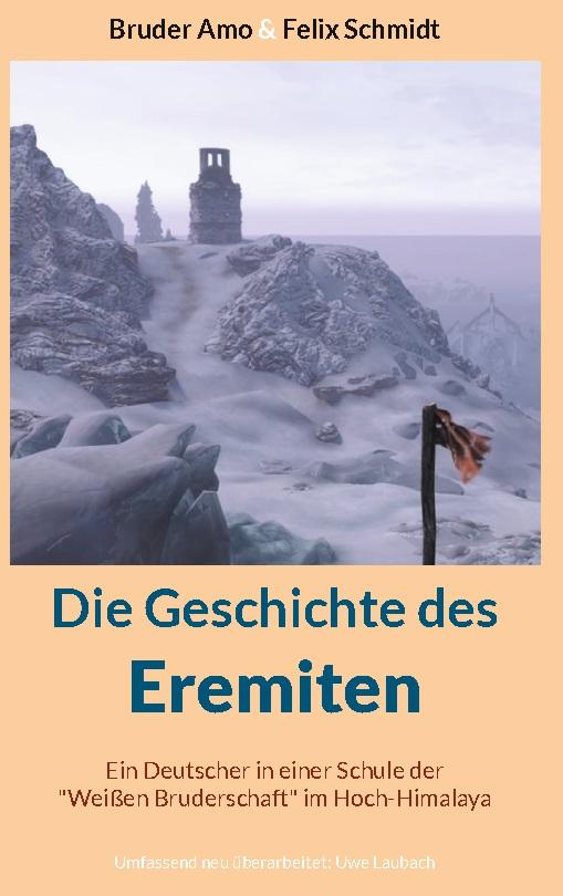 Cover: 9783748157960 | Amo, B: Geschichte des Eremiten | Bruder Amo | Buch | 254 S. | Deutsch