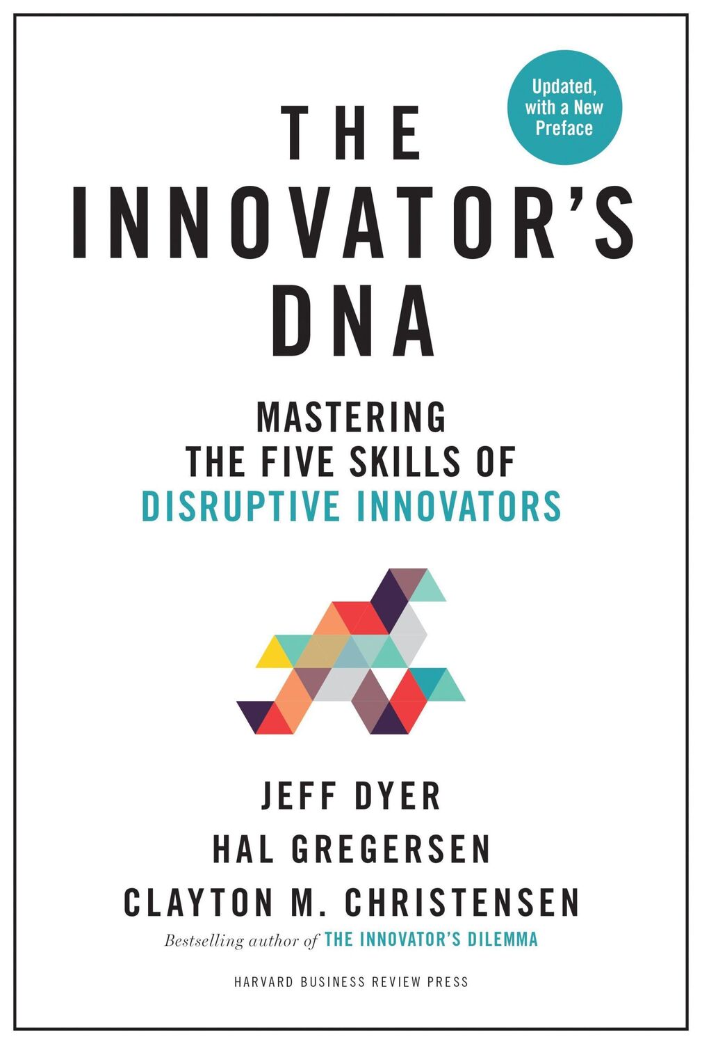 Cover: 9781633697201 | Innovator's DNA | Mastering the Five Skills of Disruptive Innovators