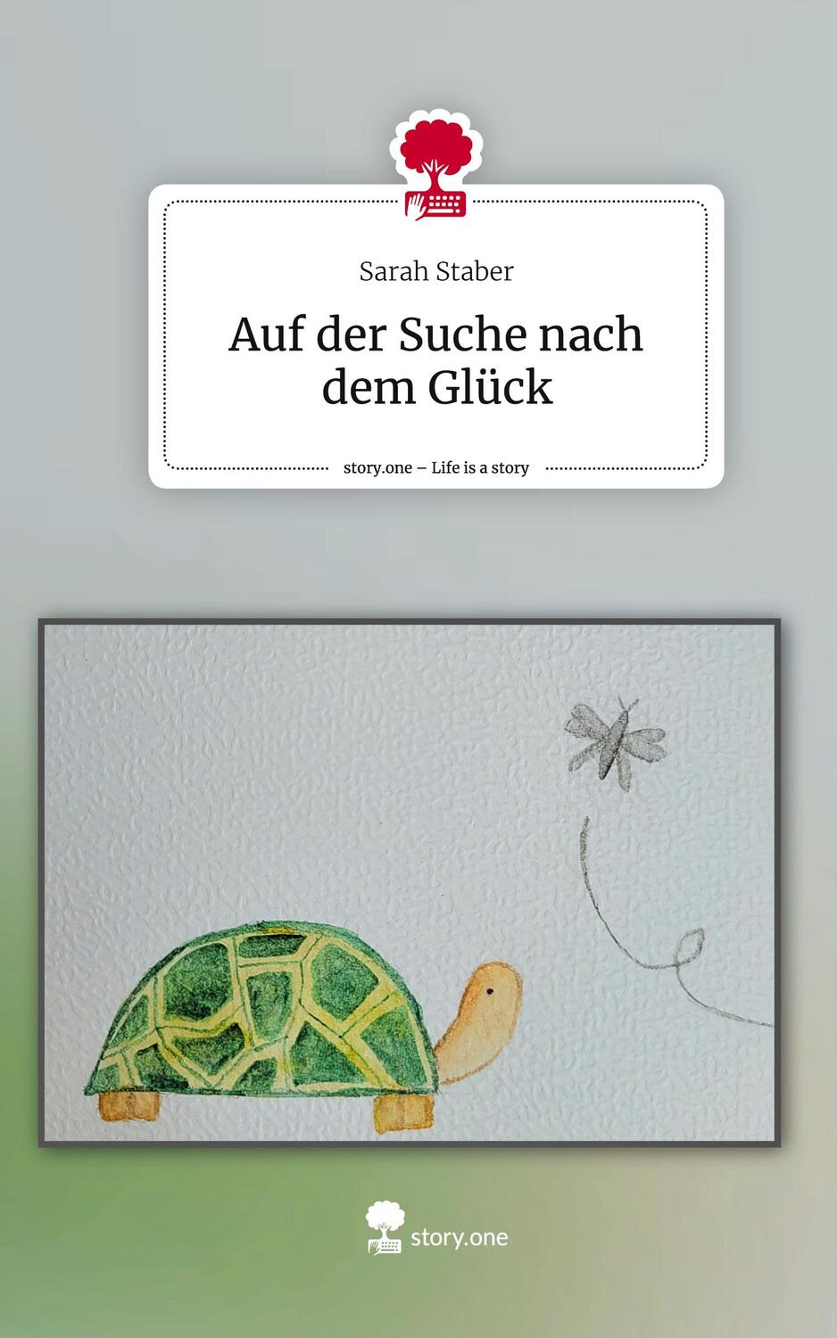 Cover: 9783711558442 | Auf der Suche nach dem Glück. Life is a Story - story.one | Staber