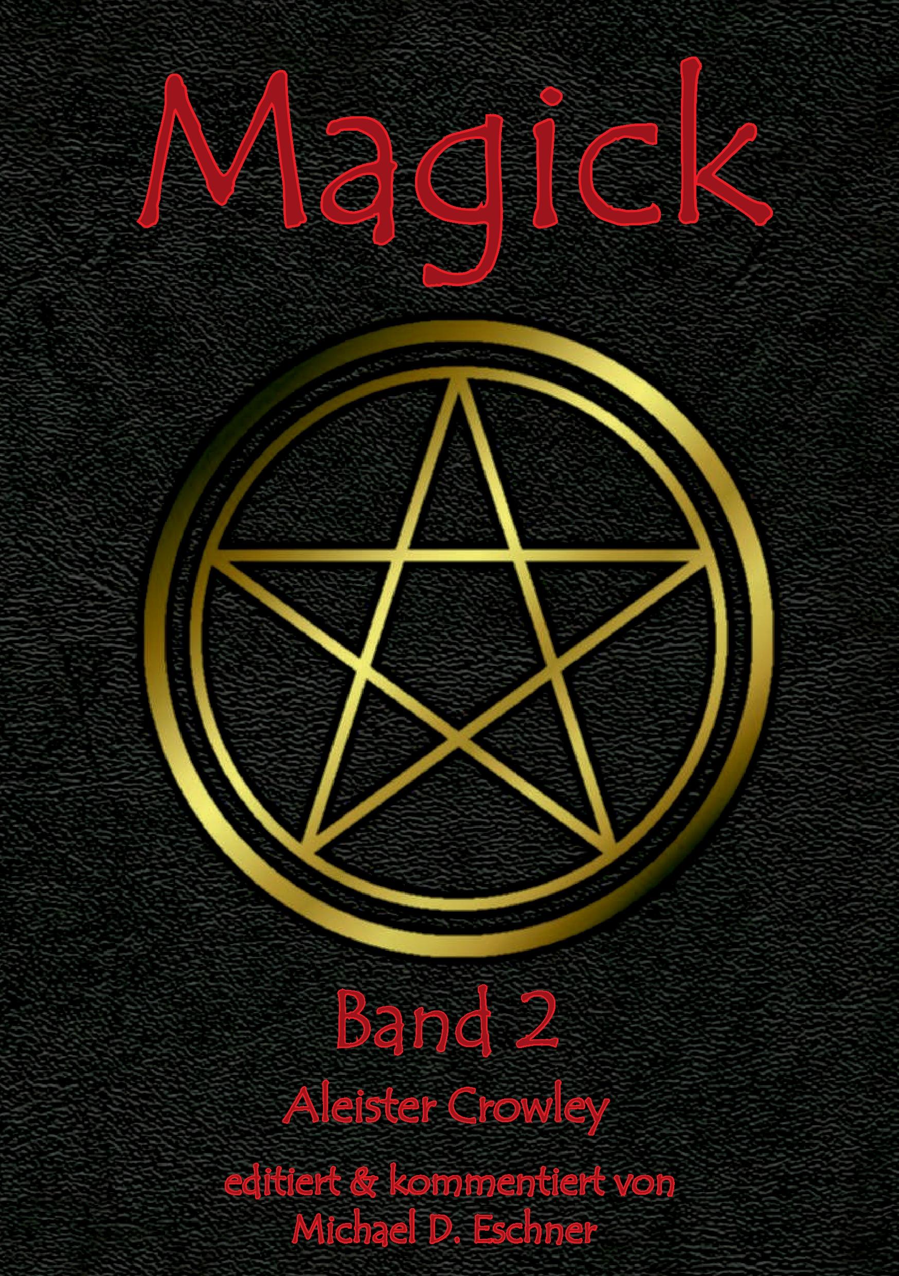 Cover: 9783894230081 | Magick | Band 2 | Aleister Crowley | Taschenbuch | Paperback | 296 S.