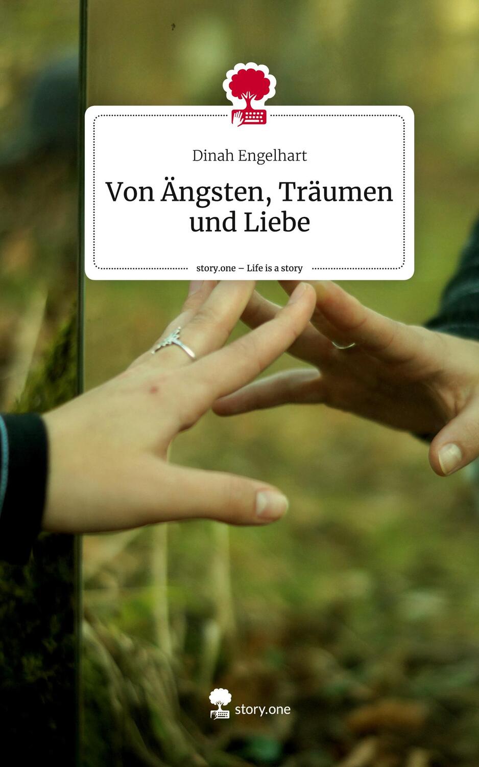 Cover: 9783710813320 | Von Ängsten, Träumen und Liebe. Life is a Story - story.one | Buch