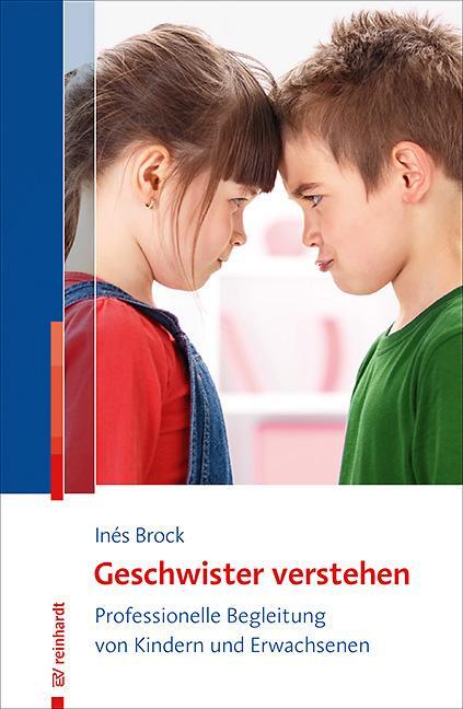 Cover: 9783497029464 | Geschwister verstehen | Ines Brock | Taschenbuch | 218 S. | Deutsch