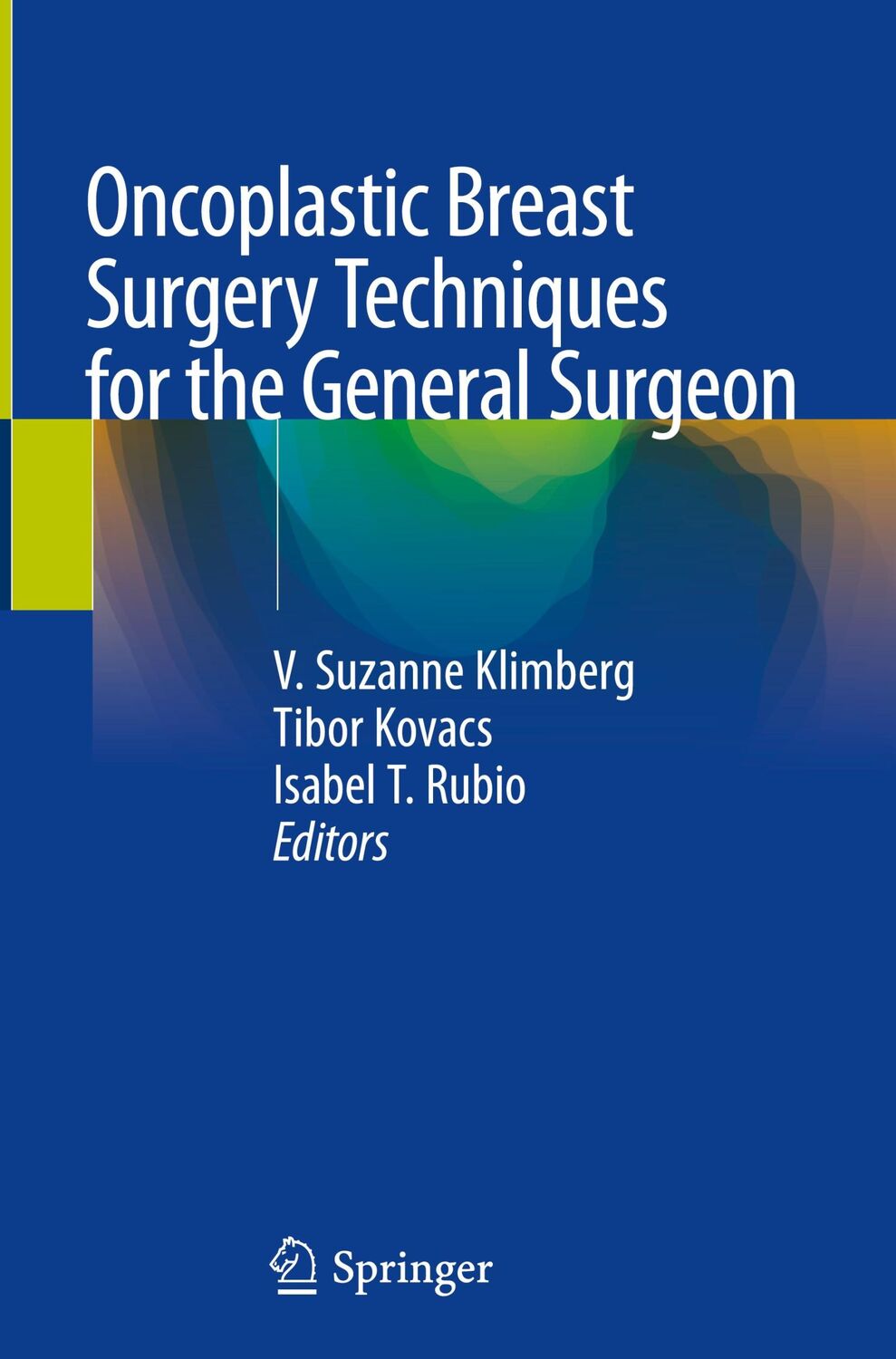 Cover: 9783030401955 | Oncoplastic Breast Surgery Techniques for the General Surgeon | Buch