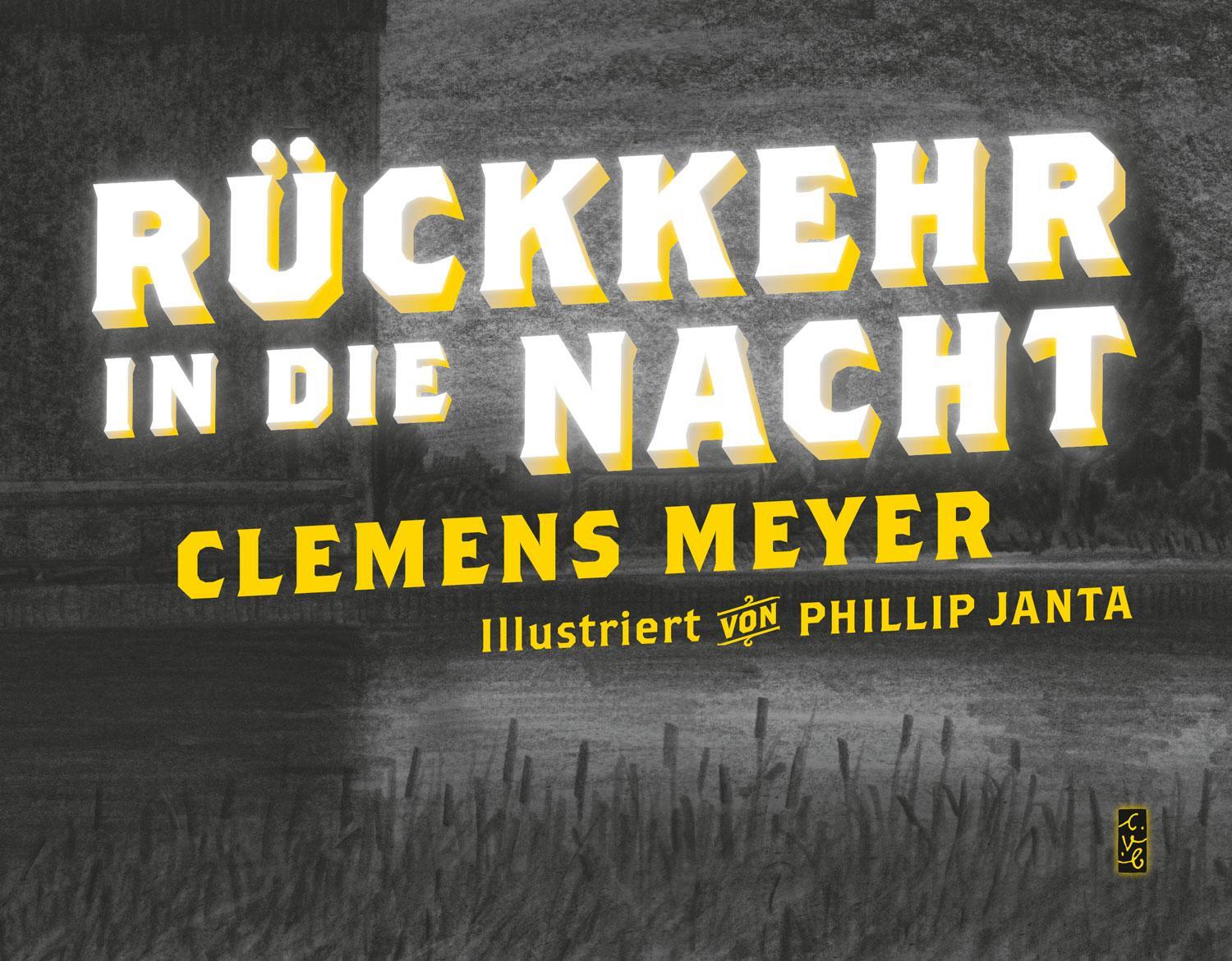 Cover: 9783948814175 | Rückkehr in die Nacht | Erzählung | Clemens Meyer | Taschenbuch | 2024