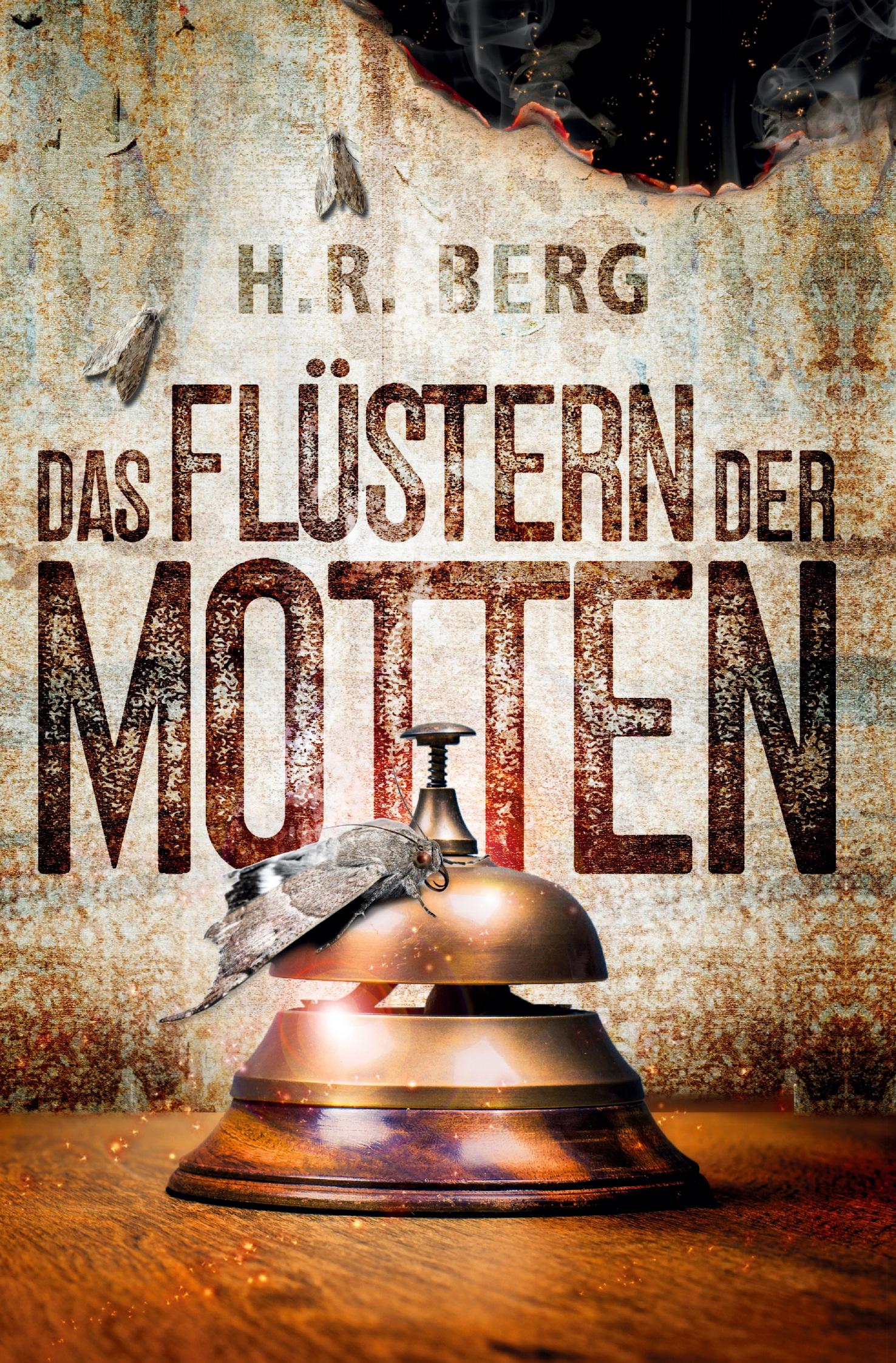 Cover: 9783759229342 | Das Flüstern der Motten | Mystery Thriller | H. R. Berg | Buch | 2024