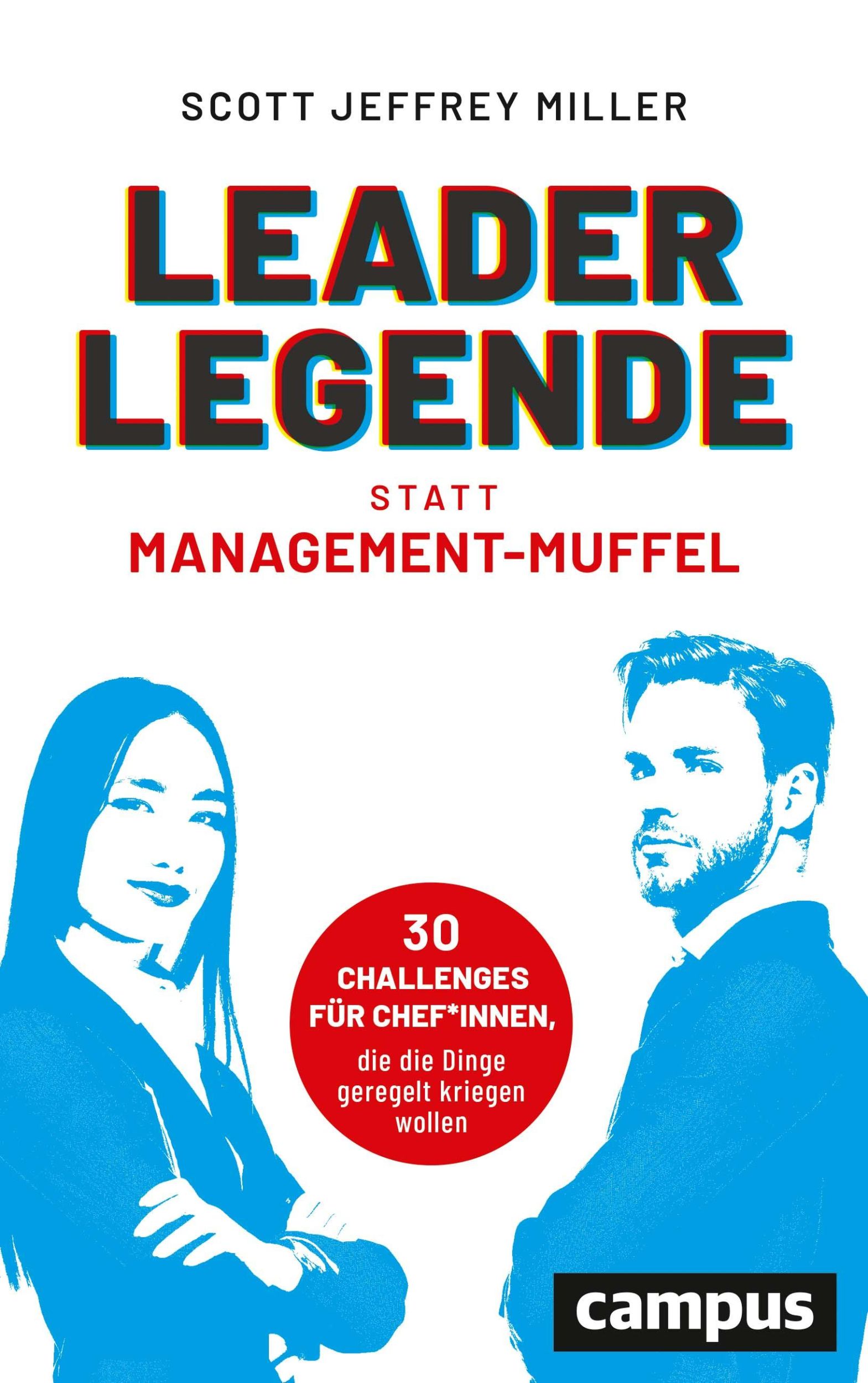 Cover: 9783593513805 | Leader-Legende statt Management-Muffel | 30 Challenges für Chef | Buch